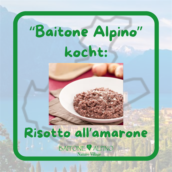 BaitoneAlpino kocht: Risotto all'amarone